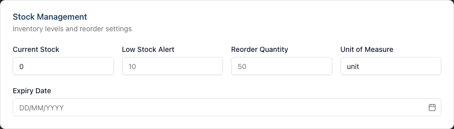 The Stock Management card on the Create Product form, with Current Stock, Low Stock Alert, Reorder Quantity, Unit of Measure and Expiry Date.
