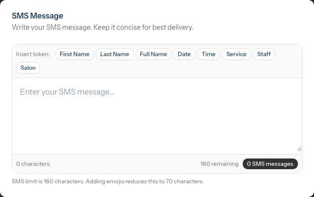 The SMS message editor with token buttons, a text area and a footer showing the character count, characters remaining and the SMS segment badge