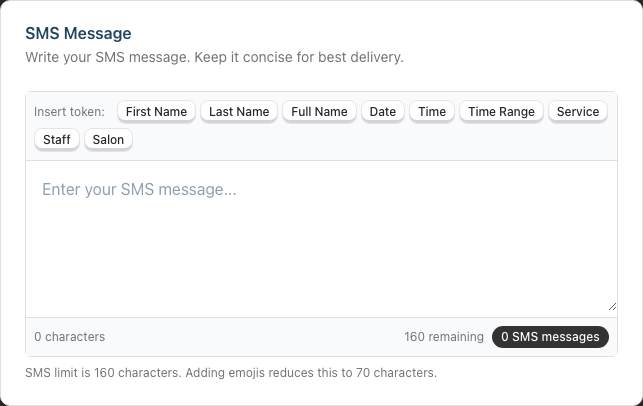 The SMS message editor with token buttons, a text area and a footer showing the character count, characters remaining and the SMS segment badge