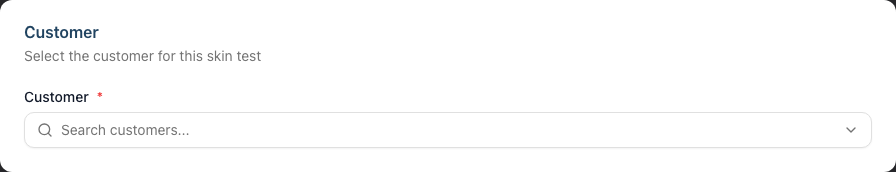 Step 1 of the New Skin Test form, with the searchable Customer dropdown