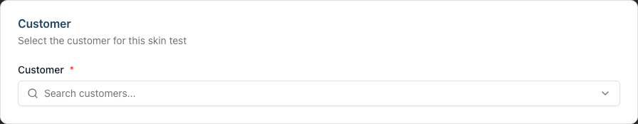 Step 1 of the New Skin Test form, with the searchable Customer dropdown