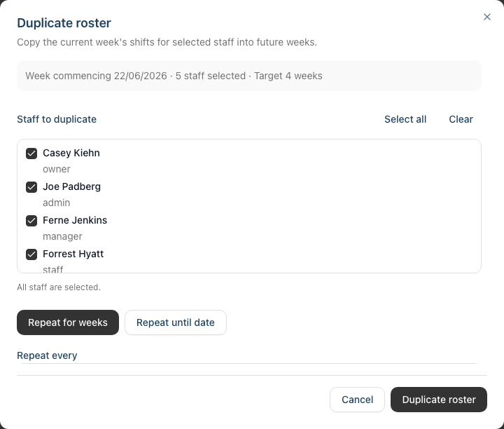 The Duplicate roster dialog showing staff selection, the repeat-for-weeks mode, the repeat-every interval, and the overwrite-conflicting-shifts warning