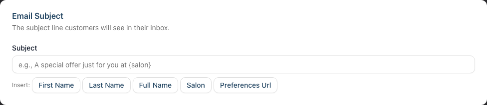 The Email Subject card with a subject field and Insert buttons for First Name, Last Name, Full Name, Salon and Preferences Url tokens