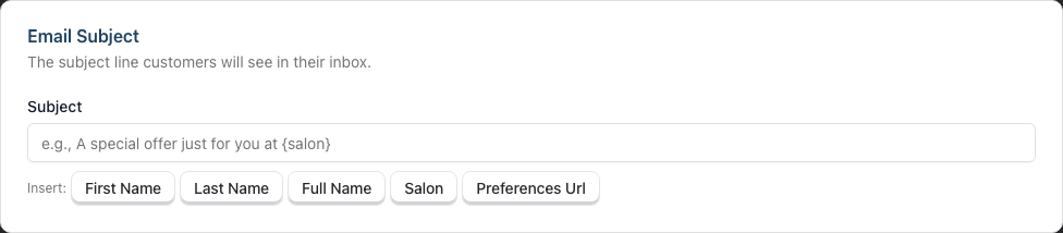 The Email Subject card with a subject field and Insert buttons for First Name, Last Name, Full Name, Salon and Preferences Url tokens