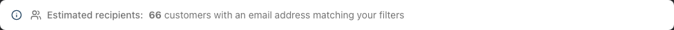 The Estimated recipients indicator showing the live count below the audience filters