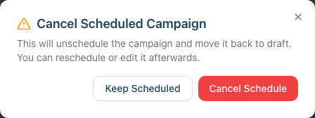 Cancel Scheduled Campaign confirmation dialog