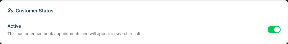 The Customer Status card on the Details tab, with a toggle switch for setting the customer to active or inactive