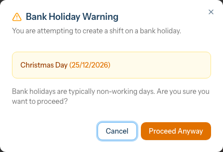 The Bank Holiday Warning dialog naming Christmas Day and its date, with Cancel and Proceed Anyway buttons.