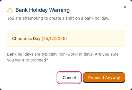 The Bank Holiday Warning dialog naming Christmas Day and its date, with Cancel and Proceed Anyway buttons.