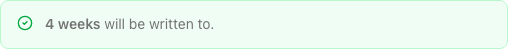 The green banner at the foot of the Choose weeks step reading 