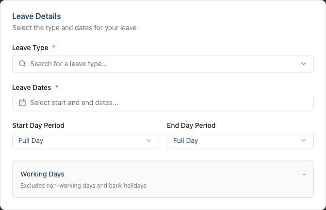 The Leave Details card on the Request Leave form, with the Leave Type and Leave Dates fields, the Leave begins and Leave ends dropdowns set to All day, and the Working Days box noting that non-working days and bank holidays are excluded