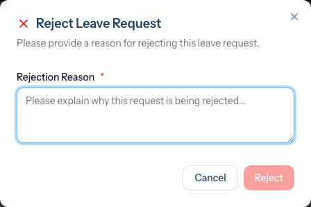 The Reject Leave Request dialog with the required Rejection Reason text box and a Reject button that stays disabled until a reason is entered