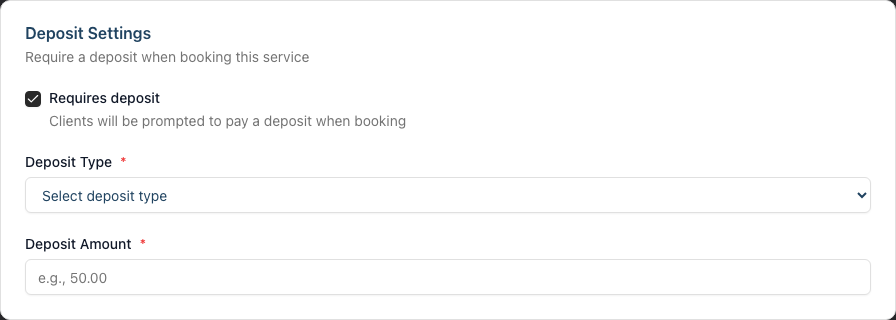 The Deposit Settings card with the Requires deposit checkbox ticked, showing the Deposit Type dropdown and the Deposit Amount field.