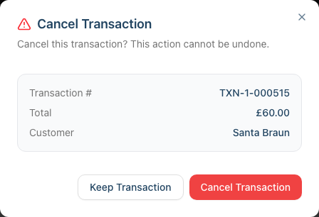 The Cancel Transaction confirmation dialog showing the transaction number, total, and customer, with Keep Transaction and Cancel Transaction buttons